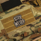Stay Weird Patch (Velcro)