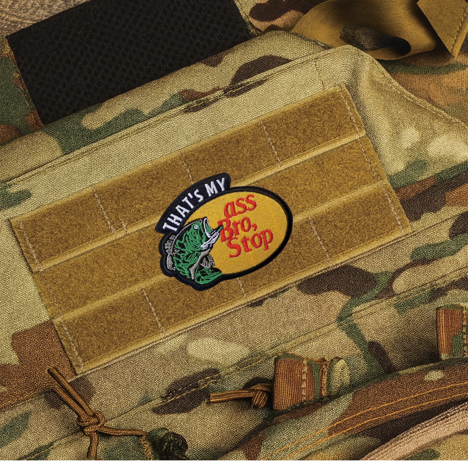 That's My Ass Bro Funny Fishing Meme Joke Patch (Velcro)