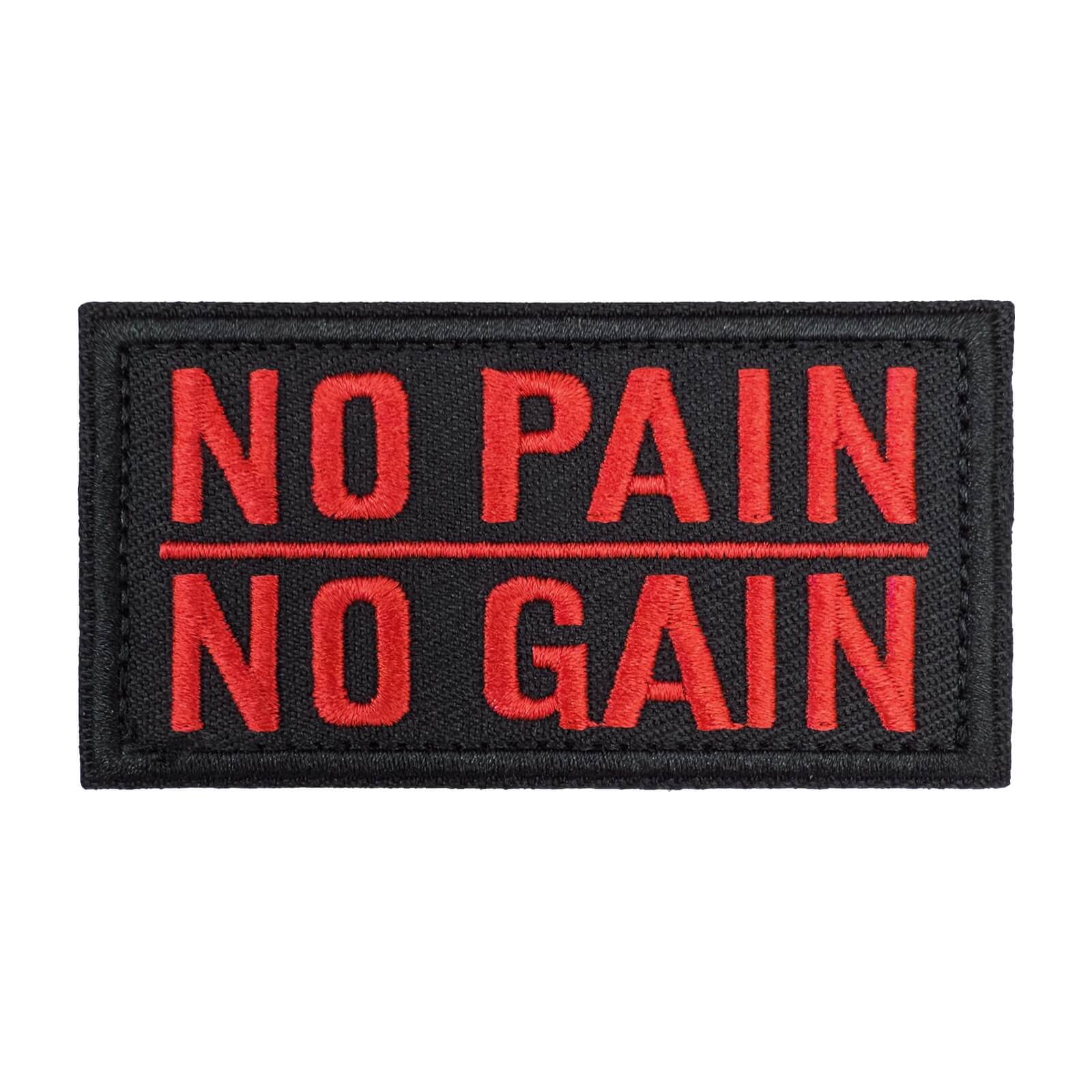 No Pain No Gain Motivation Fitness Positive Patch (Velcro)