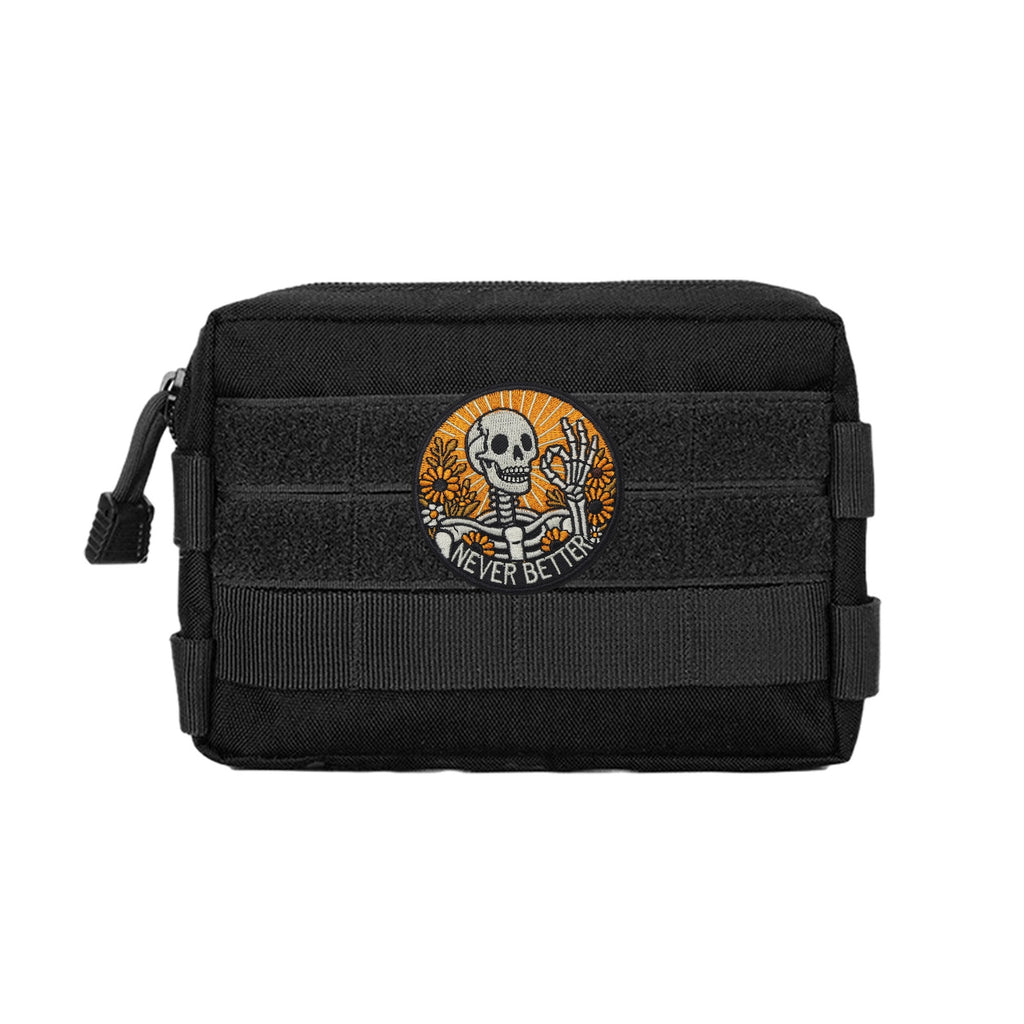 Never Better Skeleton Optimistic Self-Motivation Funny Meme Patch (Velcro)