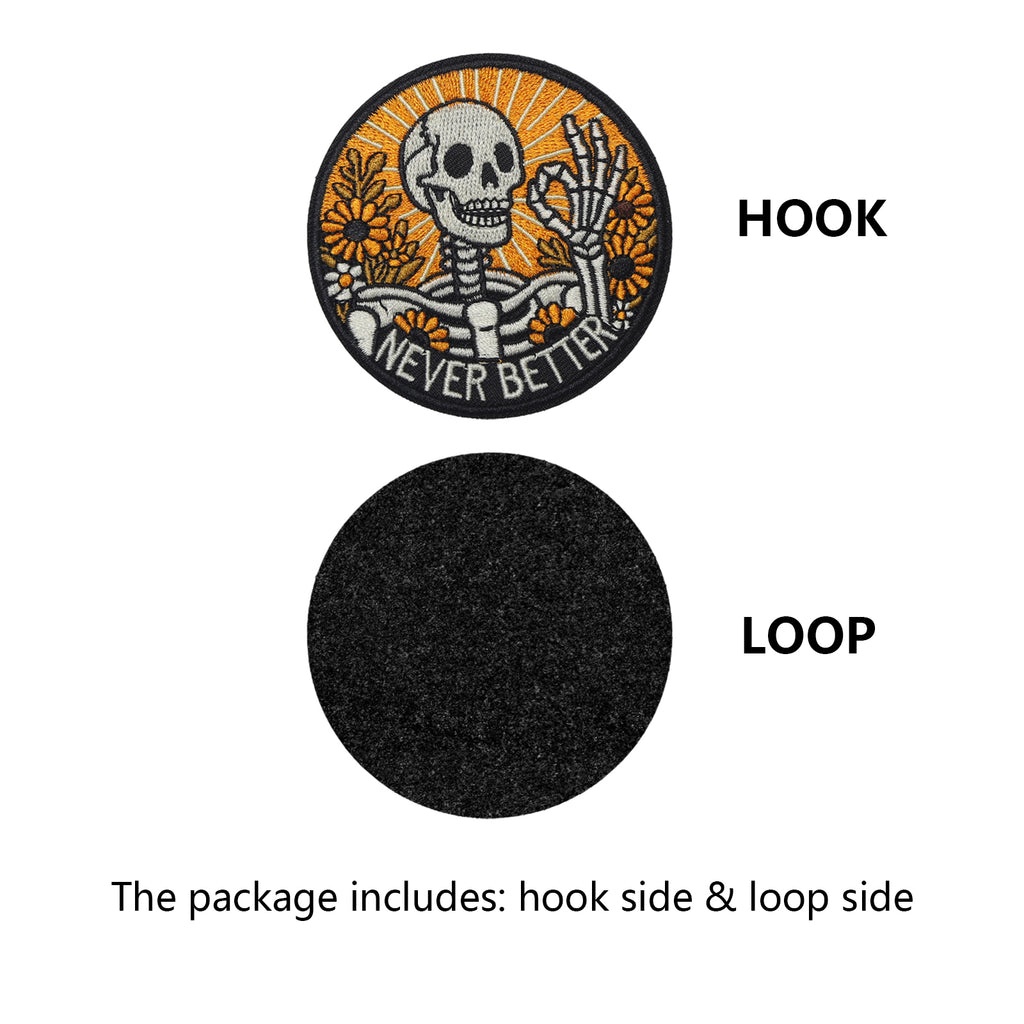 Never Better Skeleton Optimistic Self-Motivation Funny Meme Patch (Velcro)