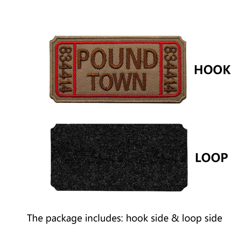 Pound Town Tickets Funny Gag Humor Patch (Velcro)